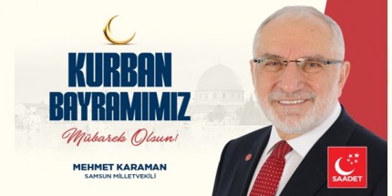 Mehmet Karaman’dan Kurban Bayramı Kutlama Mesajı